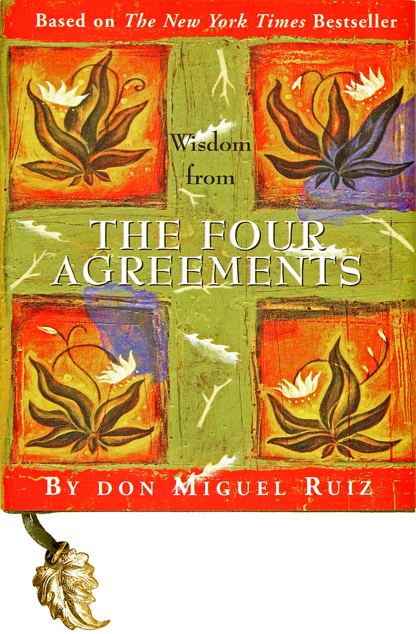 Wisdom From The Four Agreements