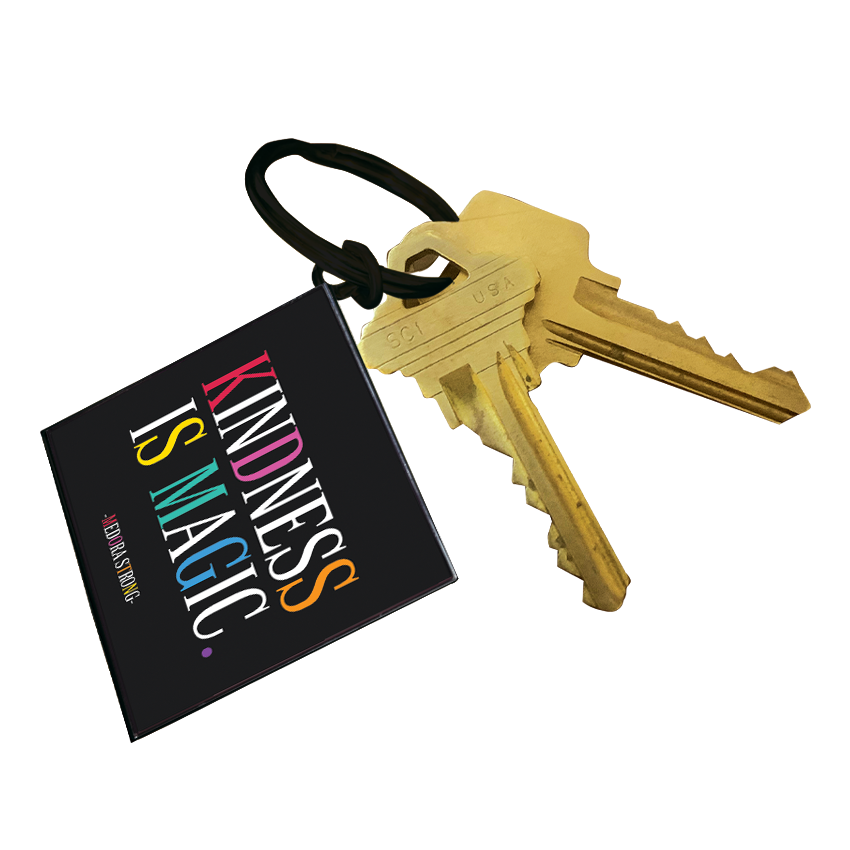 Keychain - Kindness Is Magic (Medora Strong)