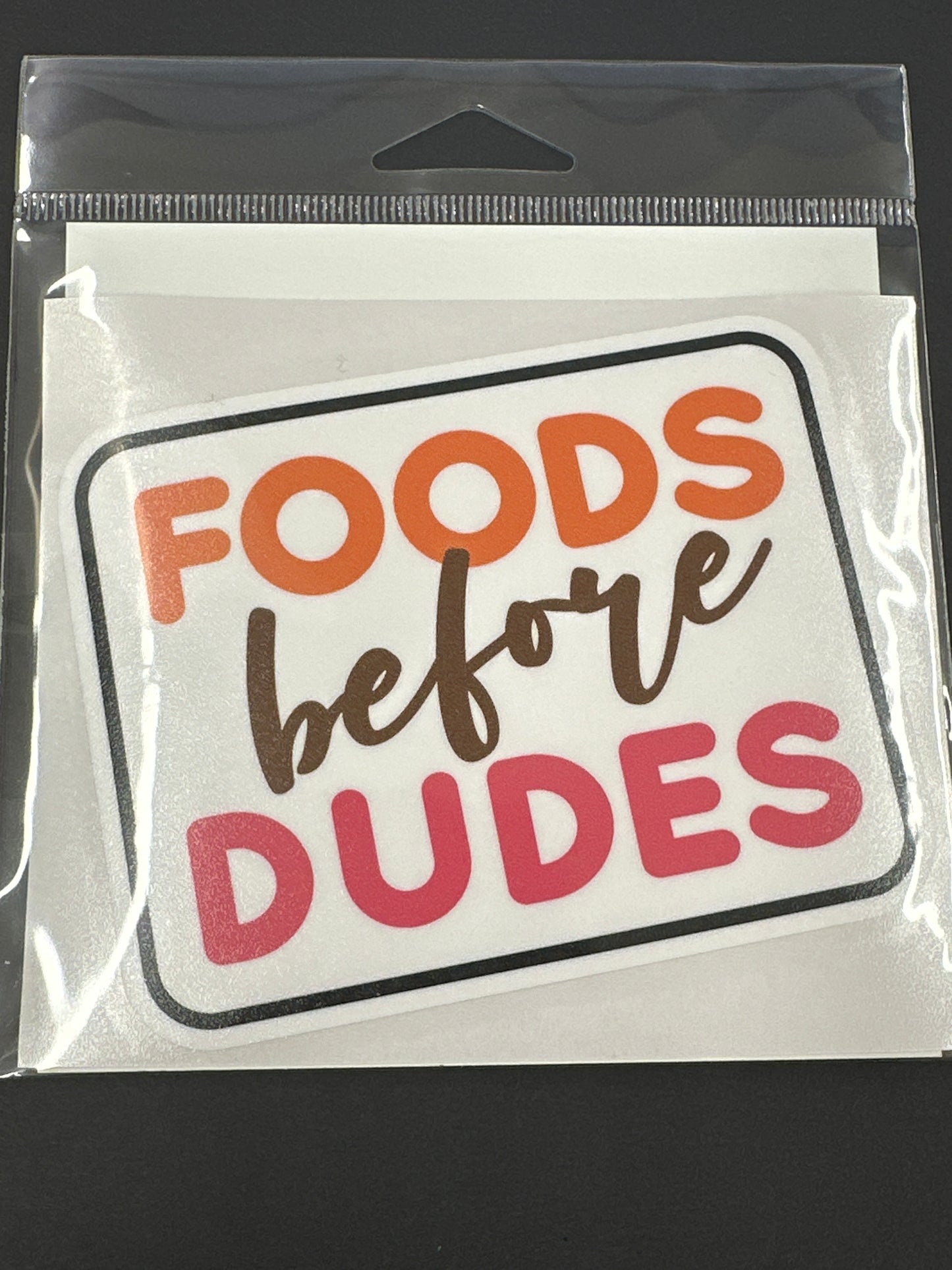 Sticker Lg - Foods Before Dudes