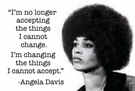 Magnet - Black & White - "I'm no longer accepting the things I cannot change. I'm challenging the things I cannot accept." - Angela Davis