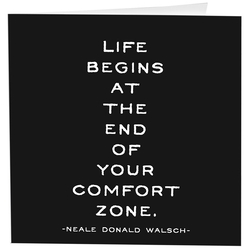 Card - Comfort Zone (Neale Donald Walsch)