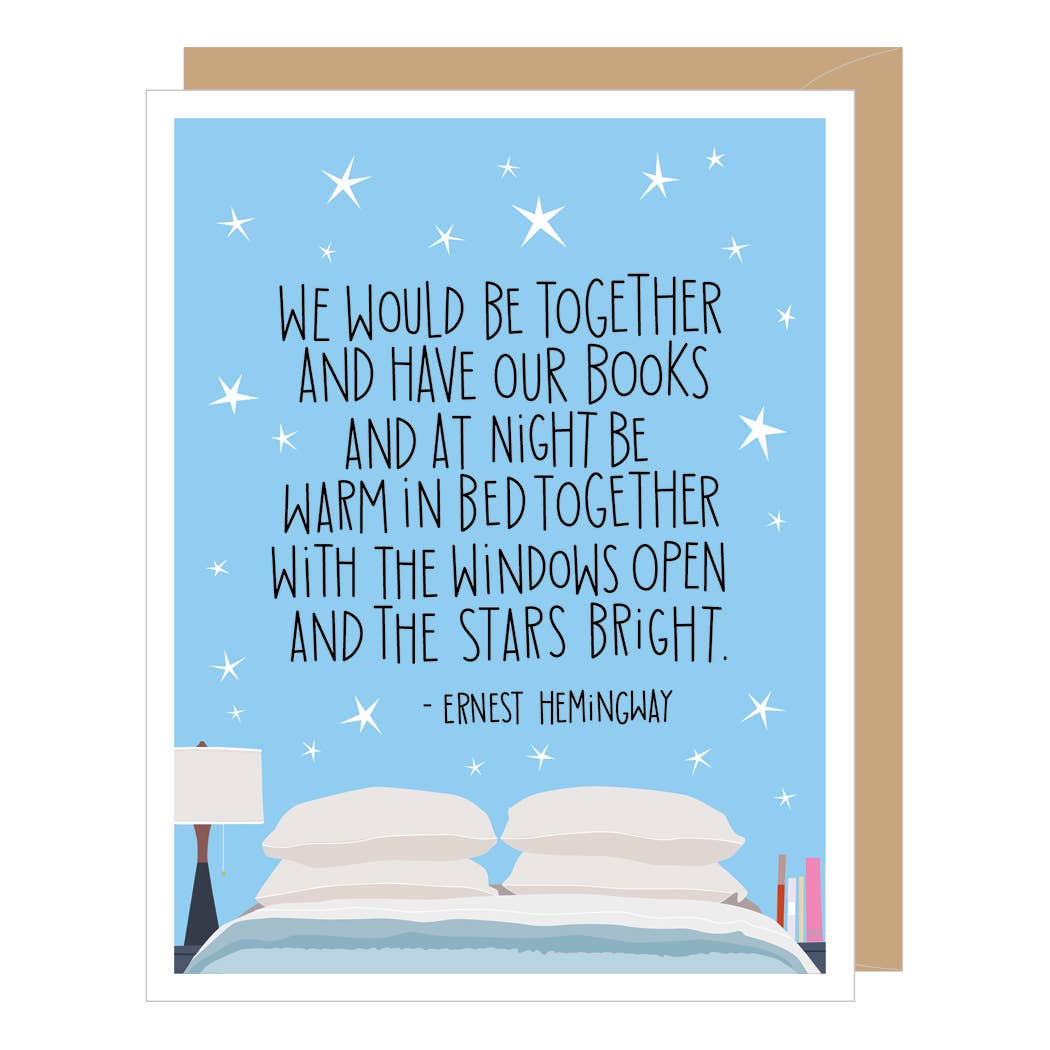 Card - Anniversary - Ernest Hemingway Be Together Quote