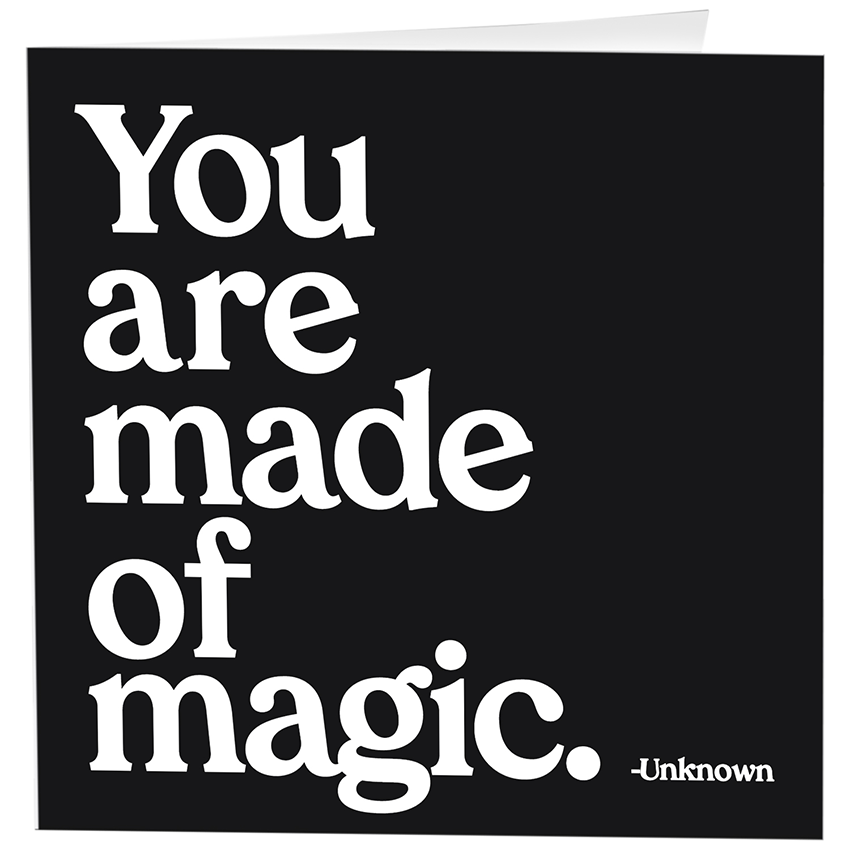 Card - You Are Made Of Magic (Unknown)