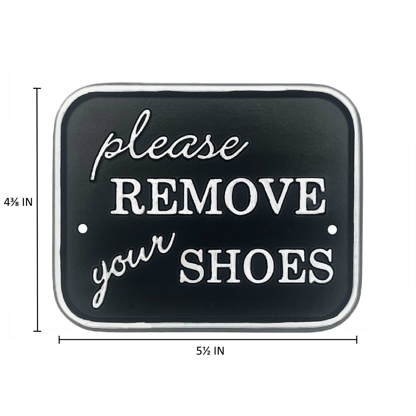 "Remove Your Shoes" Sign