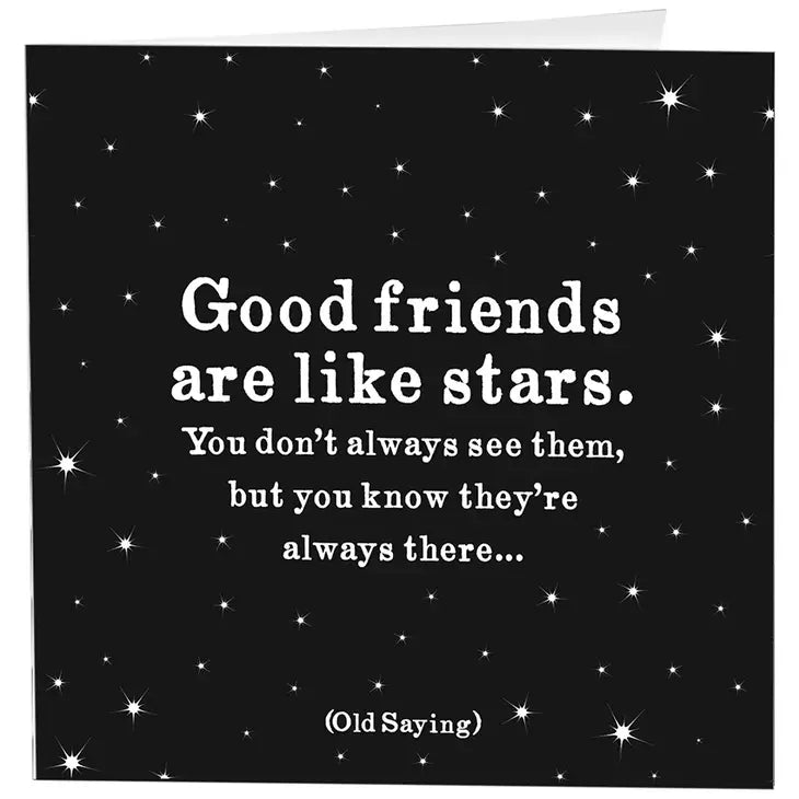 Card - Good friends are like stars