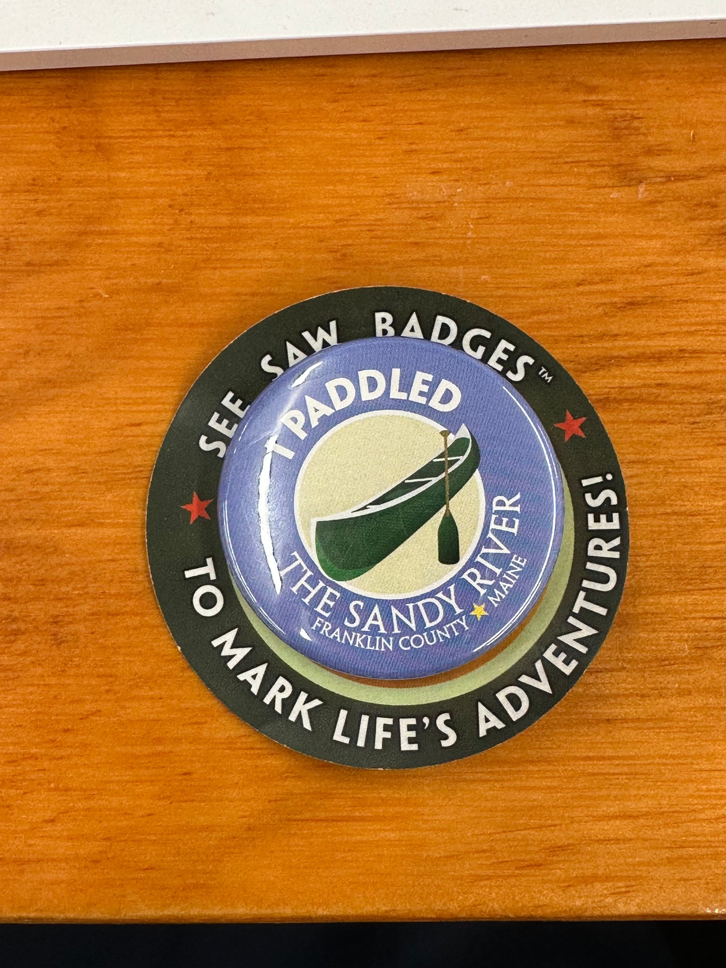 Badge - I Paddled The Sandy River