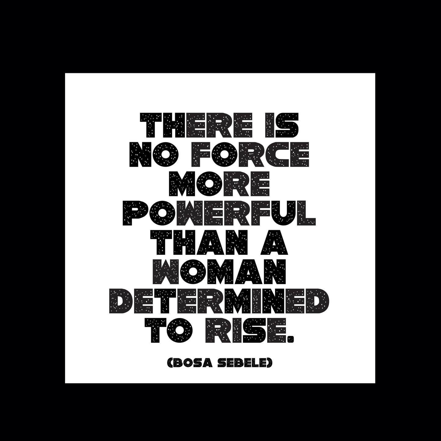 Magnet - There is no force more powerful than a woman determined to rise