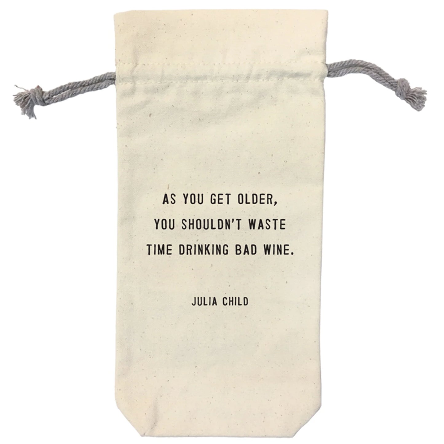 Wine Bag - Canvas with Quote
