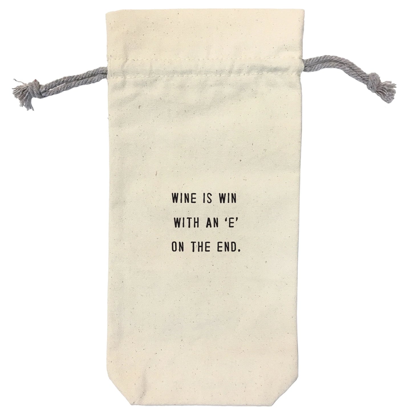 Wine Bag - Canvas with Quote