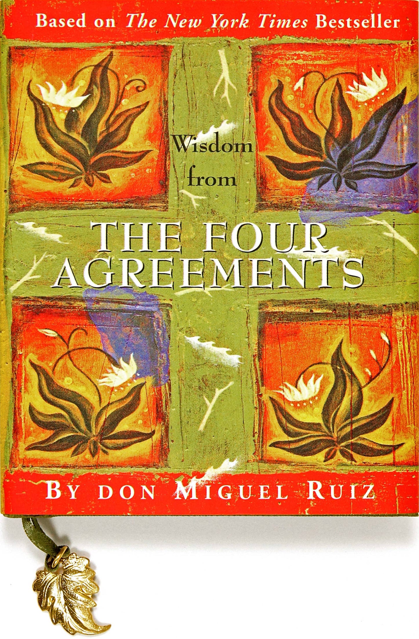 Wisdom From The Four Agreements