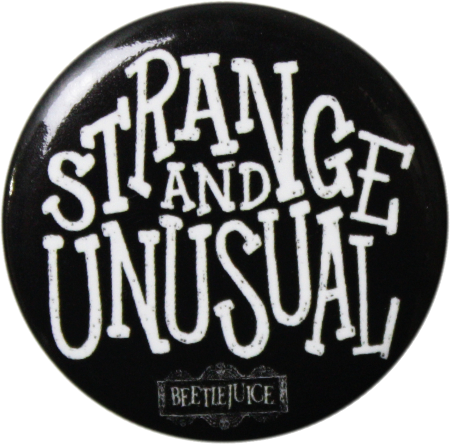 Button - Beetlejuice - Strange & Unusual