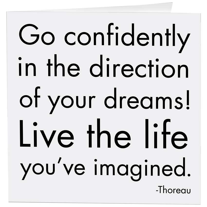 Card - Go Confidently (Henry David Thoreau)