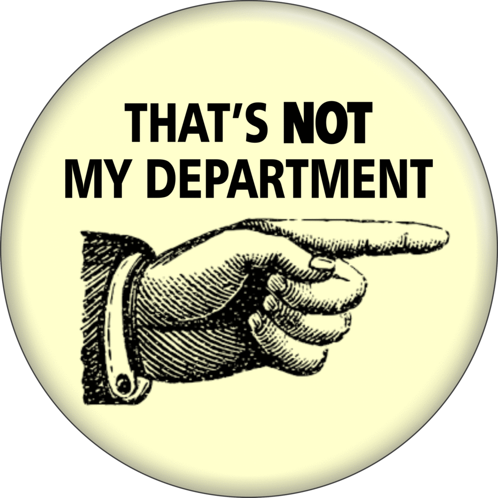 Button - That's Not My Department