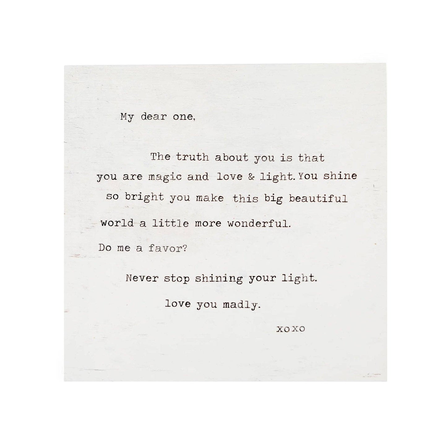 Art Poster - 8"x8" Never Stop Shining (My Dear One)