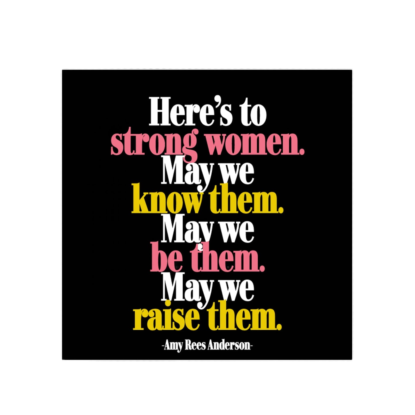 Magnet - Here's to Strong Women