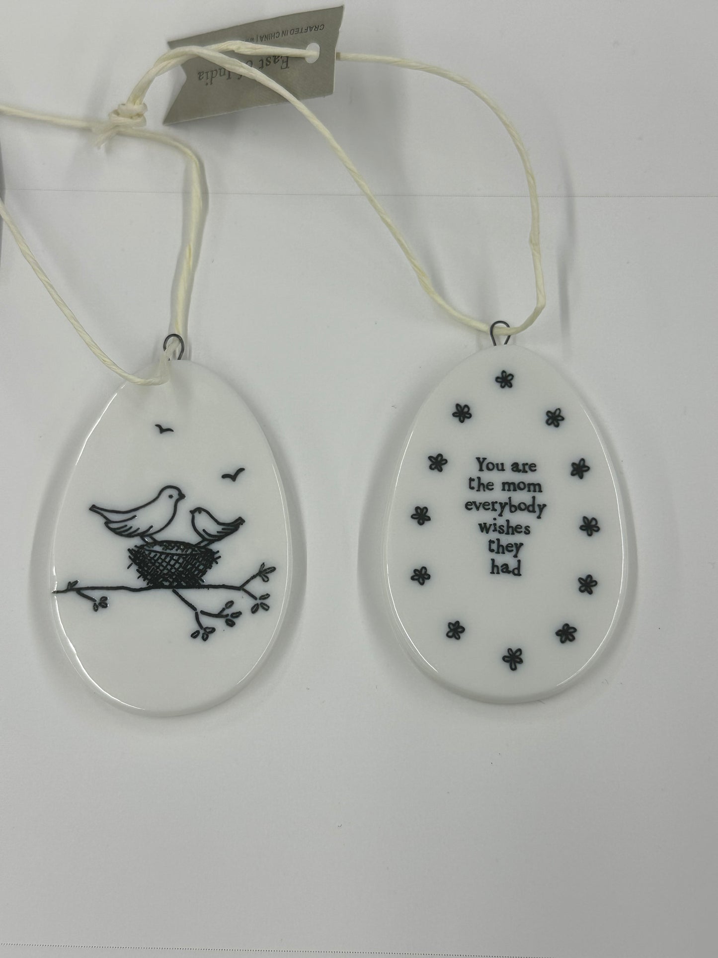 Egg-shaped Ornament - You are the Mom Everybody Wishes They had