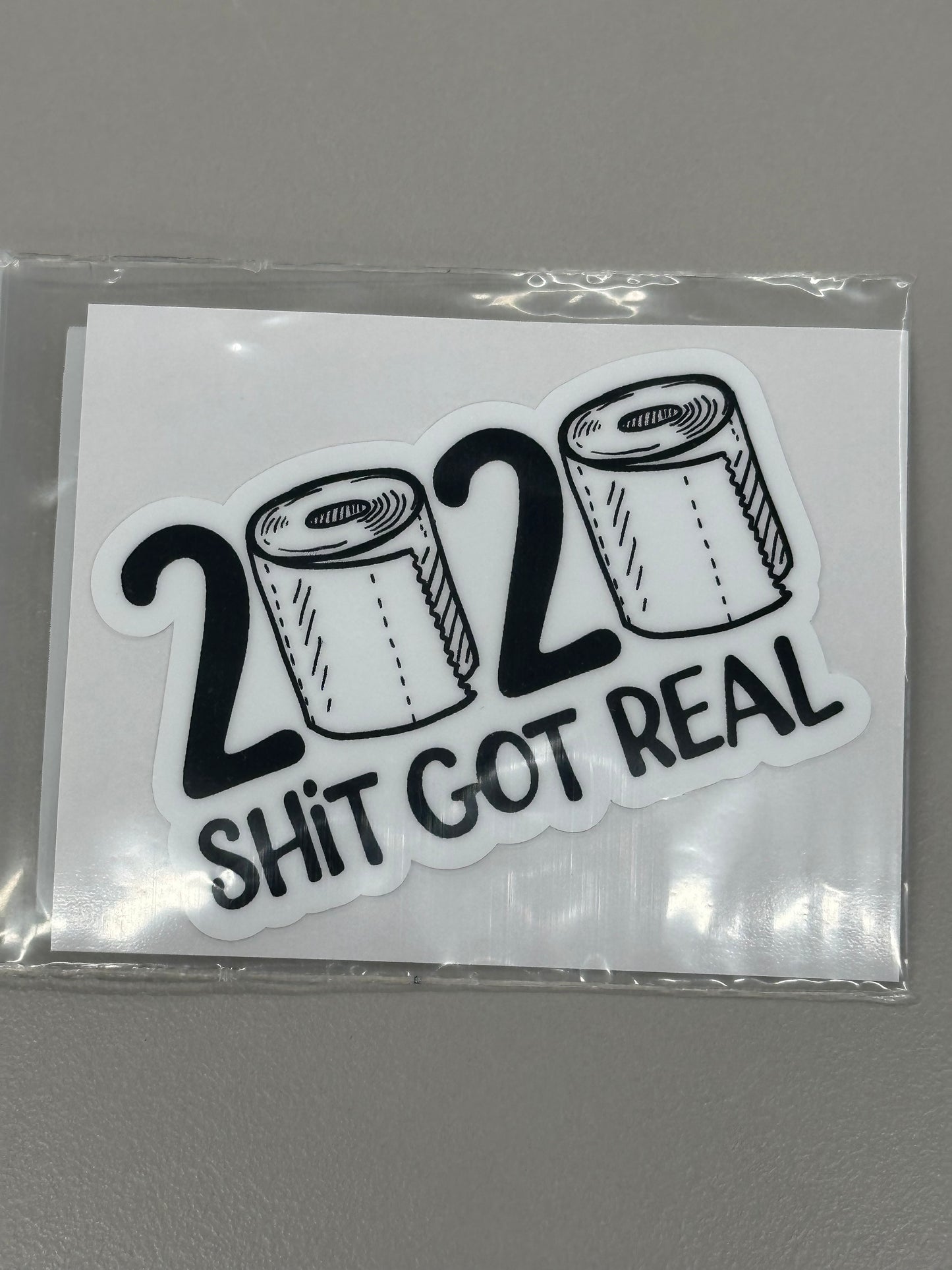 Sticker Sm - 2020 Shit Got Real