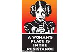 Magnet - A woman's place is in the resistances