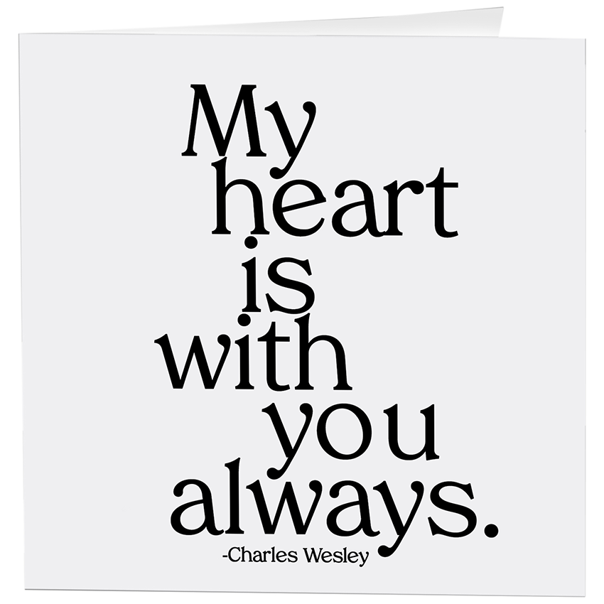 Card - My Heart Is With You Always - Love - (Wesley)