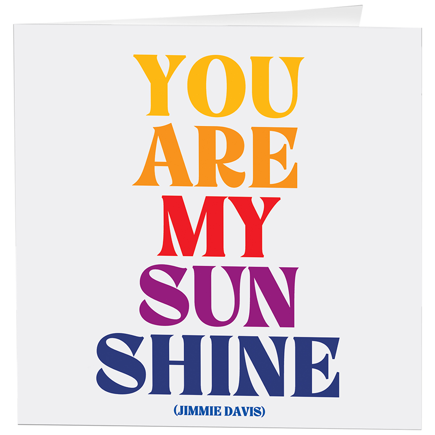 Card - You Are My Sunshine (Jimmie Davis)
