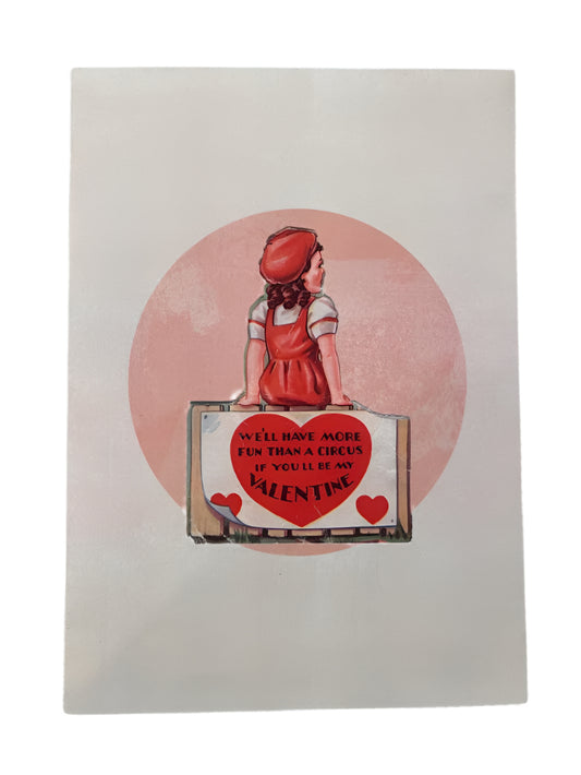 Cards - We'll Have More Fun Than a Circus If You'll Be My Valentine