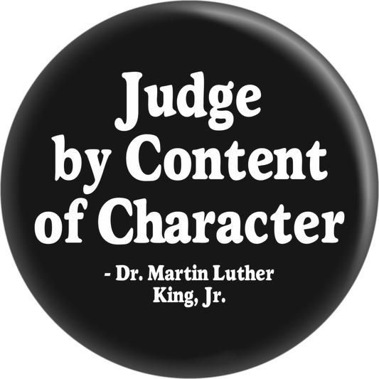 Button - MLK Jr Quote - Character