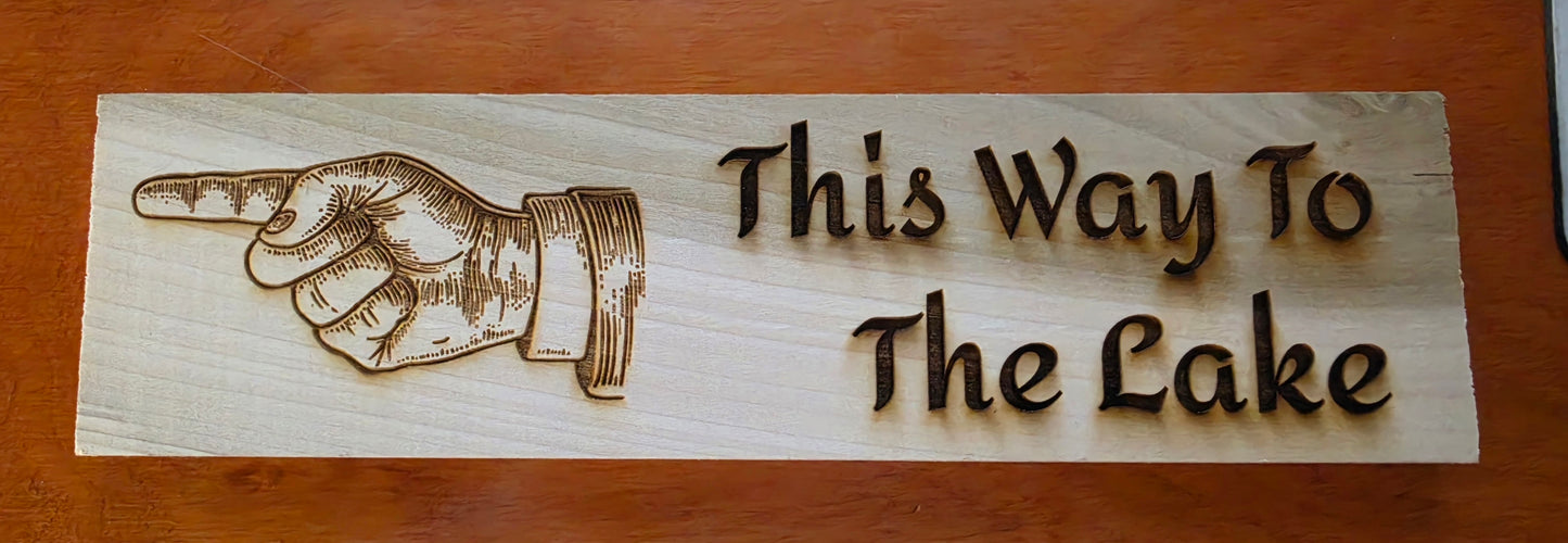This Way to the Lake Sign