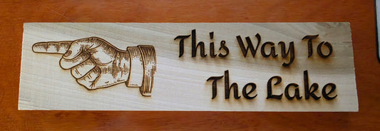 This Way to the Lake Sign