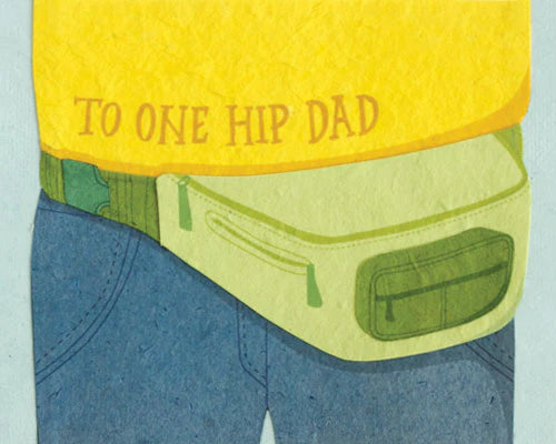 Greeting Card - One Hip Dad