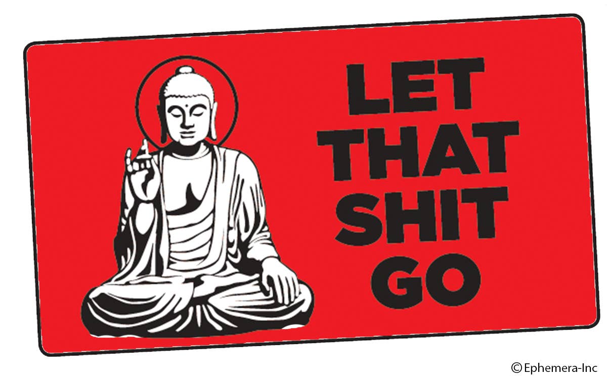 Sticker - Let that shit go. (Buddha)
