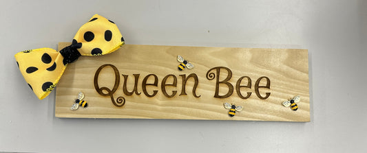 Sign - Queen Bee