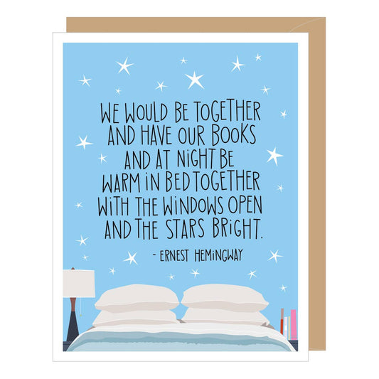 Card - Anniversary - Ernest Hemingway Be Together Quote