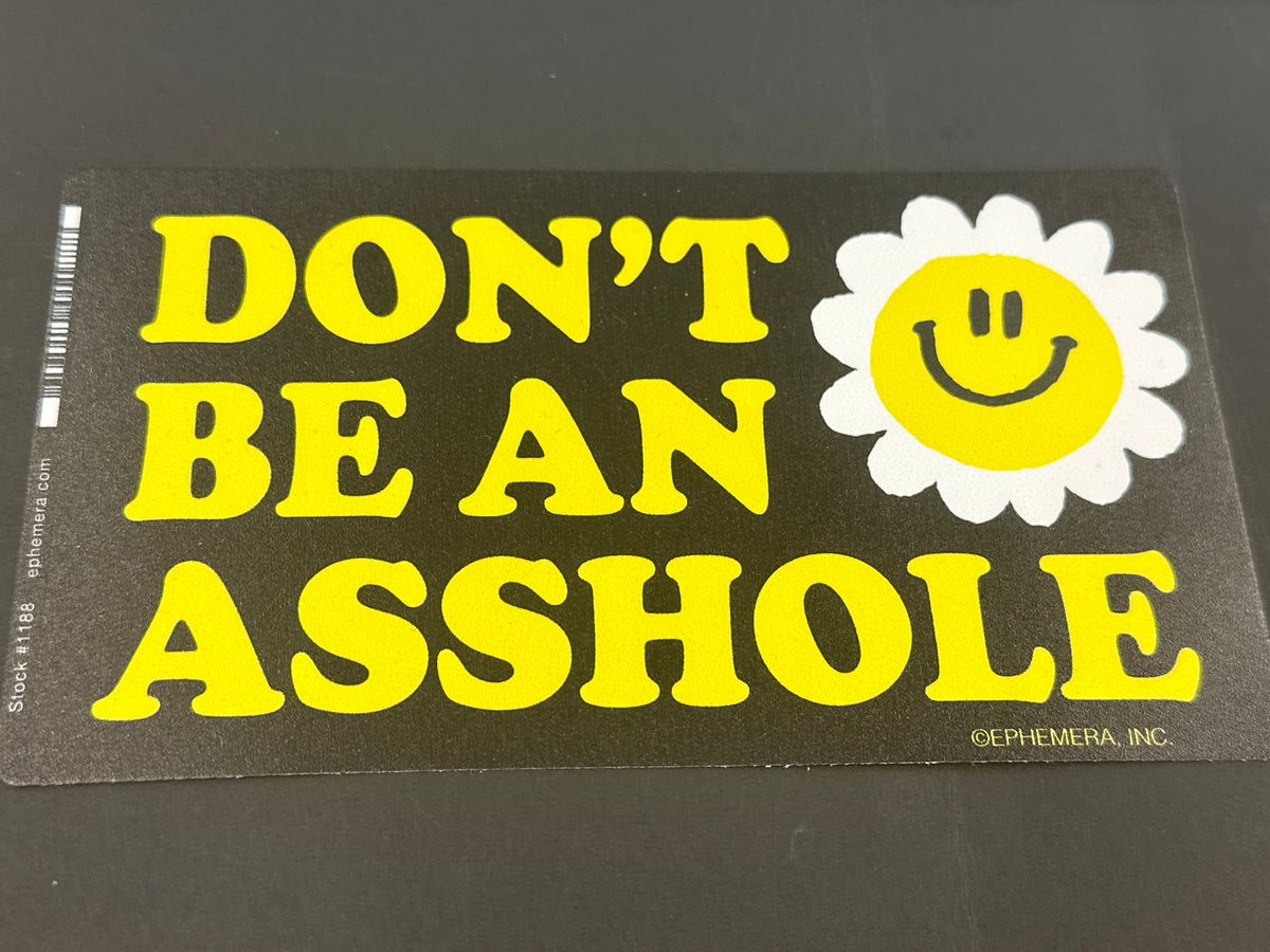 Sticker - Don't Be An Asshole