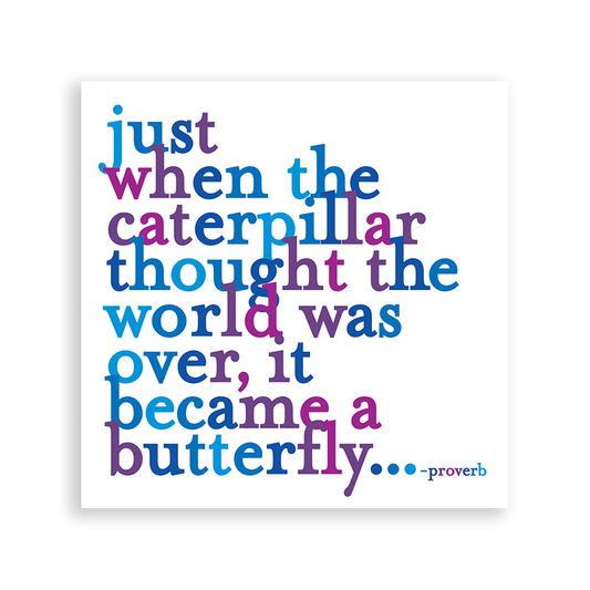 Magnet - Caterpillar (Proverb)
