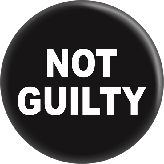 Button - Not Guilty
