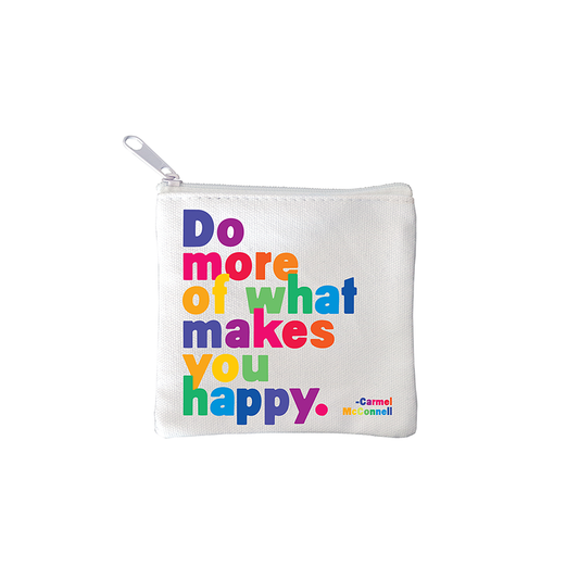 Mini Pouch - Do More Of What (Carmel Mcconnell)