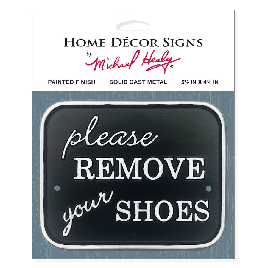 "Remove Your Shoes" Sign