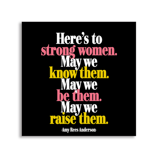 Magnet - Here's To Strong Women