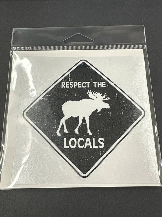 Sticker Lg - Respect The Locals (Moose)