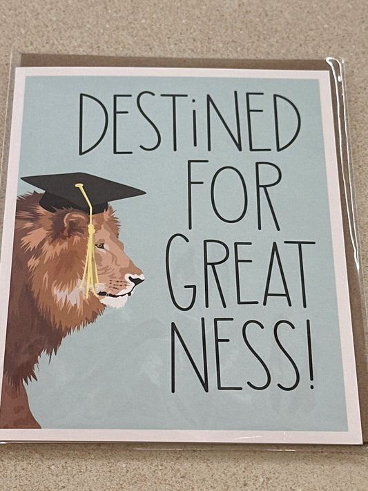 Card - Graduation - Destined For Greatness!