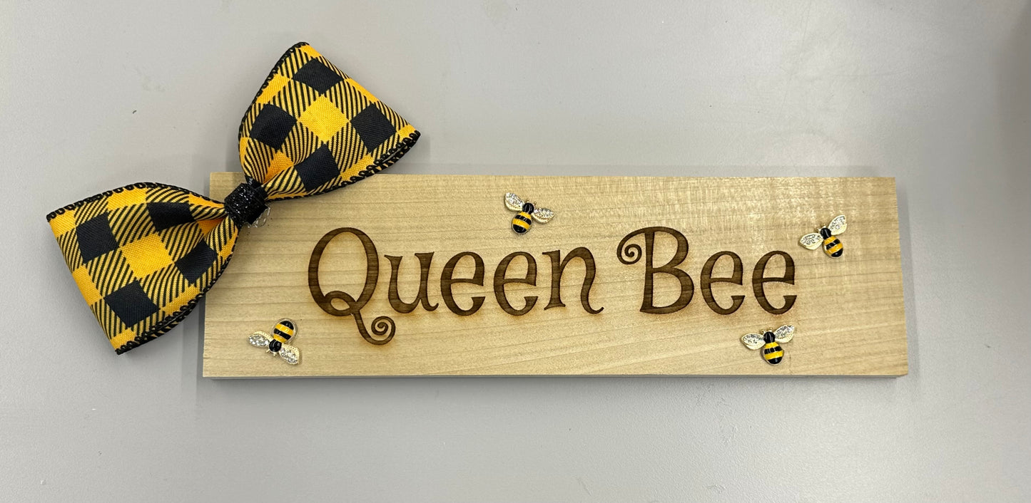 Sign - Queen Bee