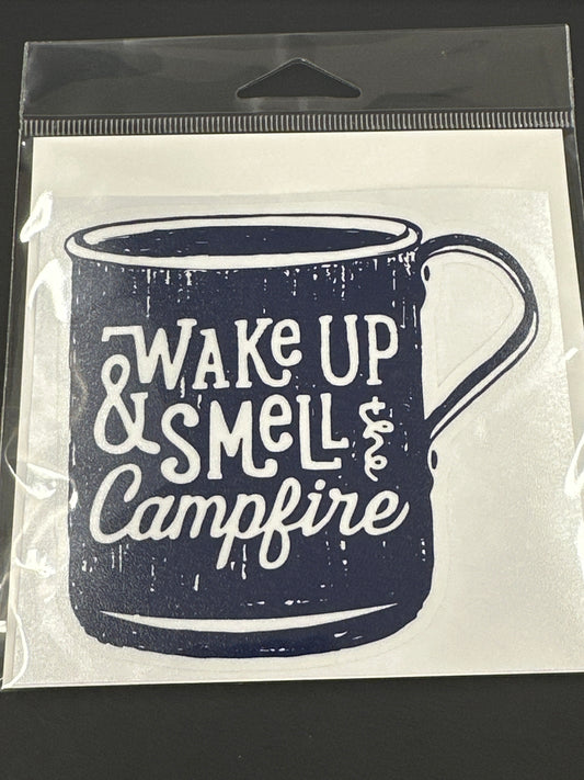 Sticker Lg - Wake Up & Smell The Campfire
