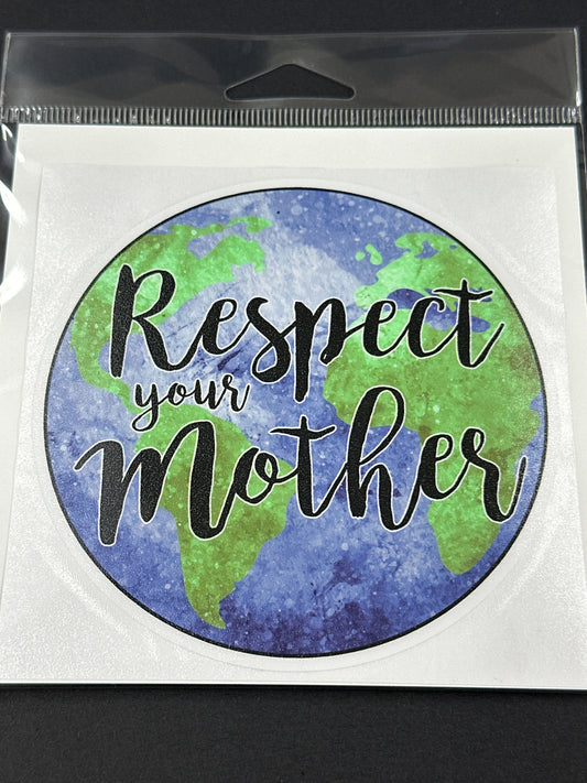 Sticker Lg - Respect Your Mother