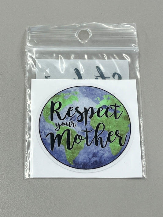 Sticker Sm - Respect Your Mother