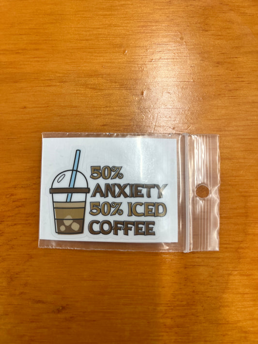 Sticker Sm - 50% Anxiety 50% Coffee