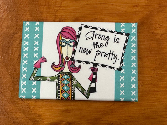 Magnet - Strong is the new pretty