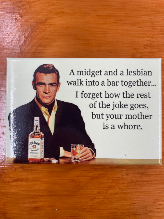 Magnet - A Midget and a Lesbian Walk Into a Bar