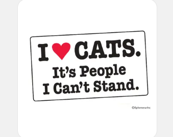 Sticker - I heart cats. It's people I can't stand.