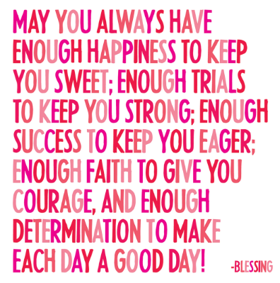 Magnet - May You Always Have Enough Happiness to Keep You Sweet...