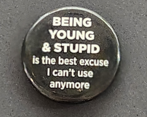 Pin - Young and Stupid